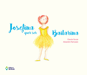 Josefina quer ser bailarina