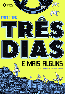 Três dias e mais alguns