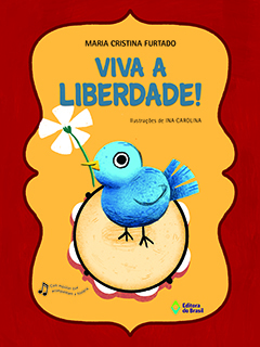 Viva a liberdade!