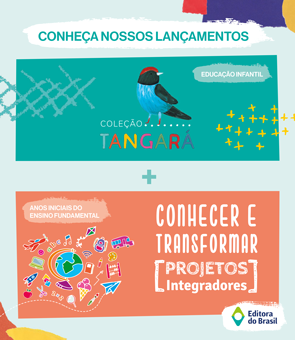 Tangará + Conhecer e Transformar Anos Iniciais