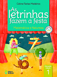 As Letrinhas Fazem a Festa - Matemática e Natureza - Educação Infantil 1