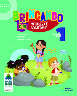 Brincando com natureza e sociedade - Educação Infantil 1