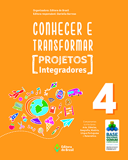 Conhecer e Transformar - Projetos Integradores - 4º ano