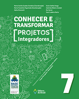 Conhecer e Transformar - Projetos Integradores - 7º ano