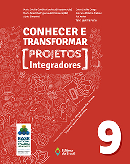 Conhecer e Transformar - Projetos Integradores - 9º ano