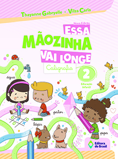 Essa Mãozinha Vai Longe - Caligrafia - Educação Infantil 2