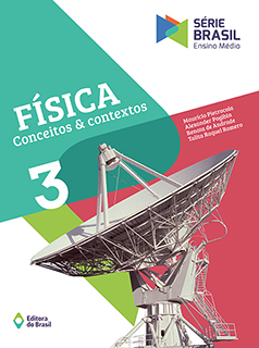 Física - Conceitos e Contextos - Vol. 3