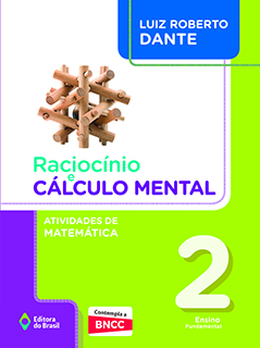 Raciocínio e cálculo mental: Atividades de Matemática - 2º ano