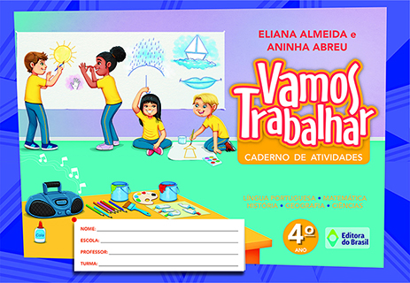 Vamos Trabalhar - Caderno de atividades - 4º ano