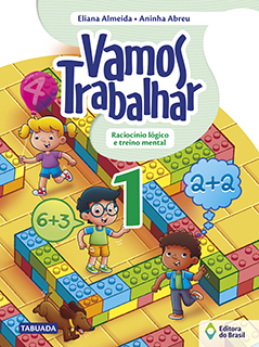 Vamos Trabalhar - Raciocínio lógico e treino mental - 1º ano