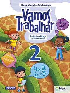 Vamos Trabalhar - Raciocínio lógico e treino mental - 2º ano