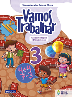 Vamos Trabalhar - Raciocínio lógico e treino mental - 3º ano