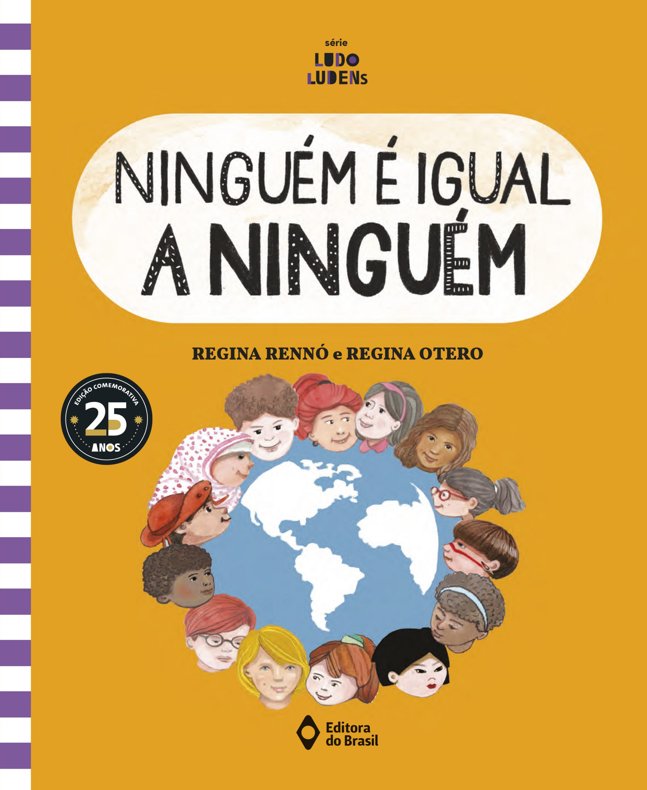 Ninguém é igual a ninguém 