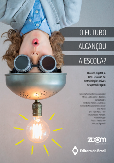 O futuro alcançou a escola?