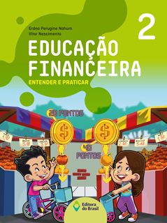 Educação Financeira: Entender e praticar – 2º ano