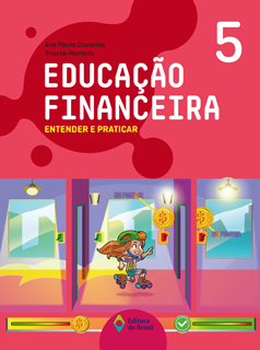 Educação Financeira: Entender e praticar – 5º ano