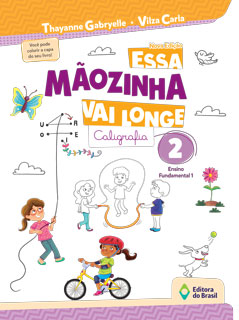 Essa Mãozinha Vai Longe – Caligrafia – 2º ano