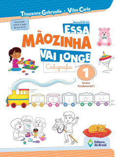 Essa Mãozinha Vai Longe – Caligrafia – 1º ano