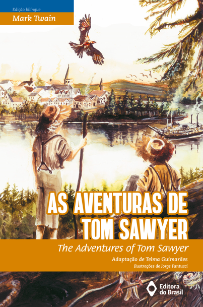 As aventuras de Tom Sawyer / The adventures of Tom Sawyer