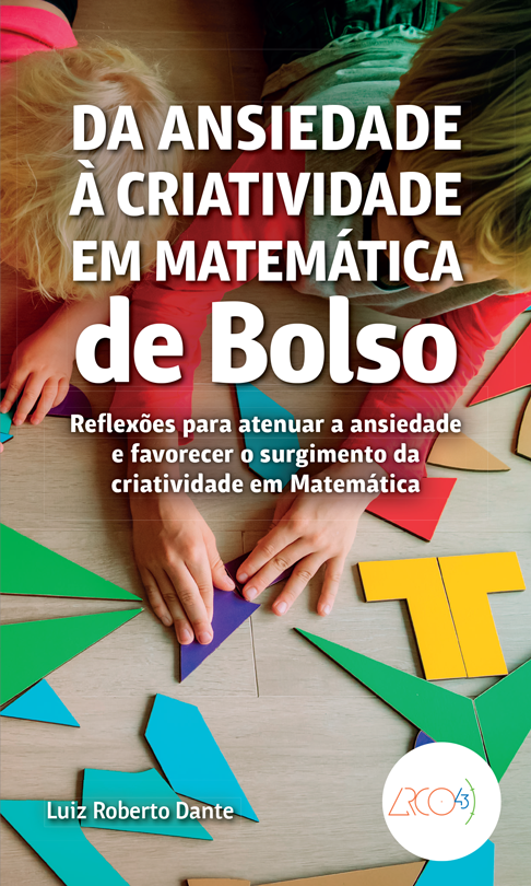 Da Ansiedade à Criatividade em Matemática de Bolso