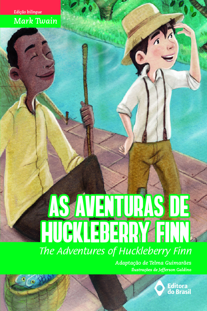 As aventuras de Huckleberry Finn / The adventures of Huckleberry Finn