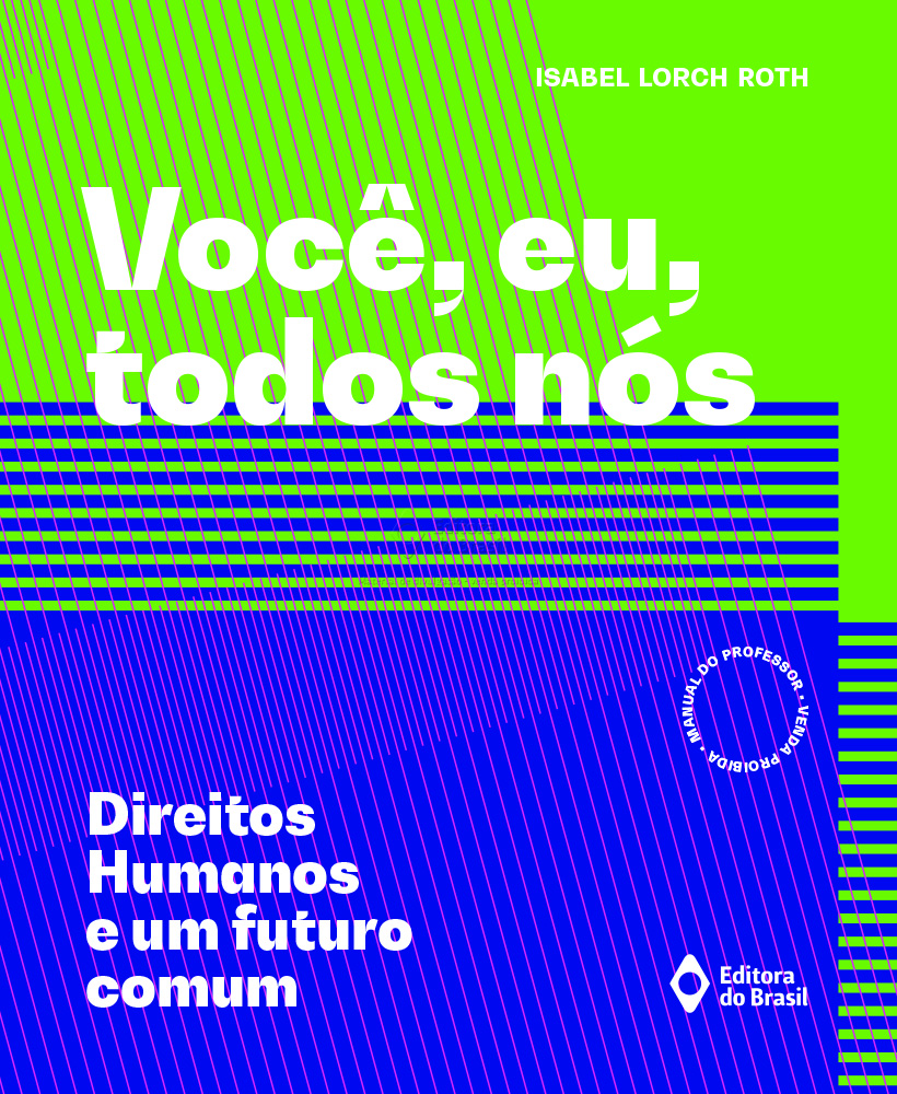 Você, eu, todos nós... Direitos humanos e um futuro comum