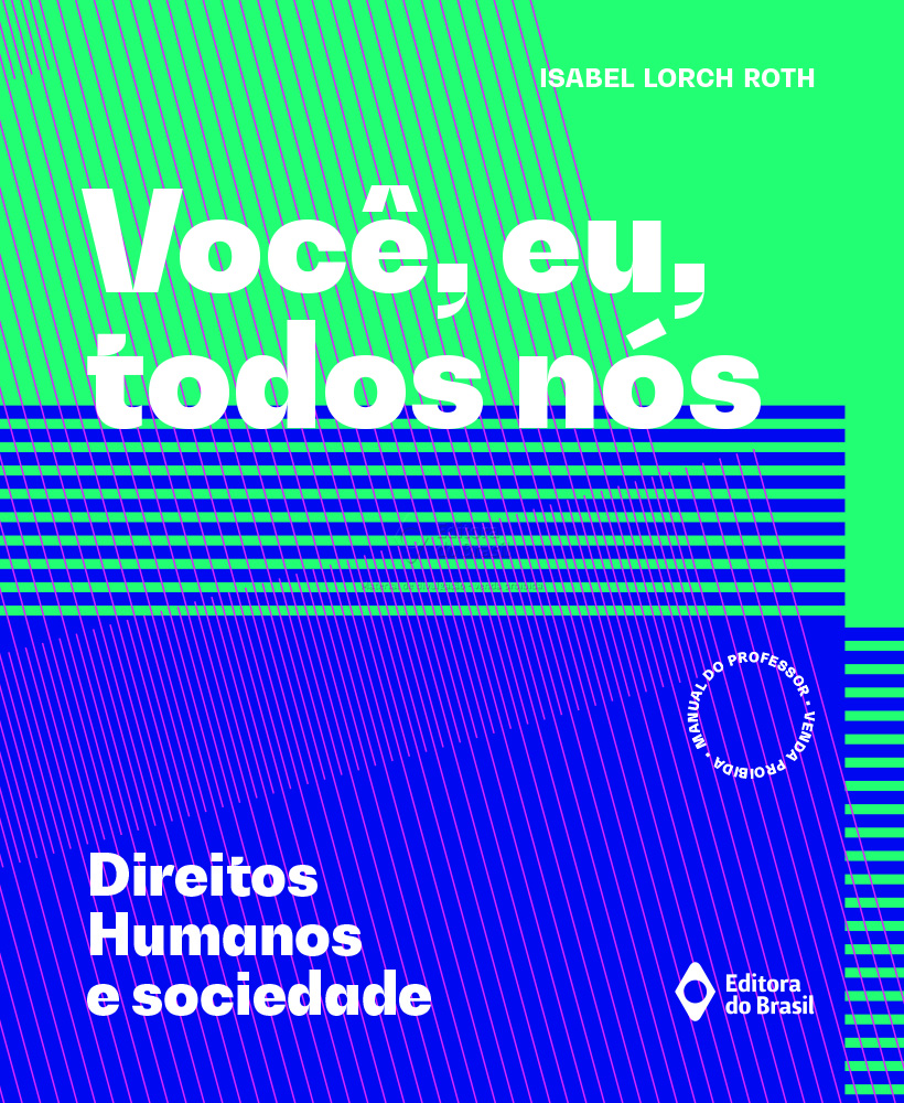 Você, eu, todos nós... Direitos humanos e sociedade