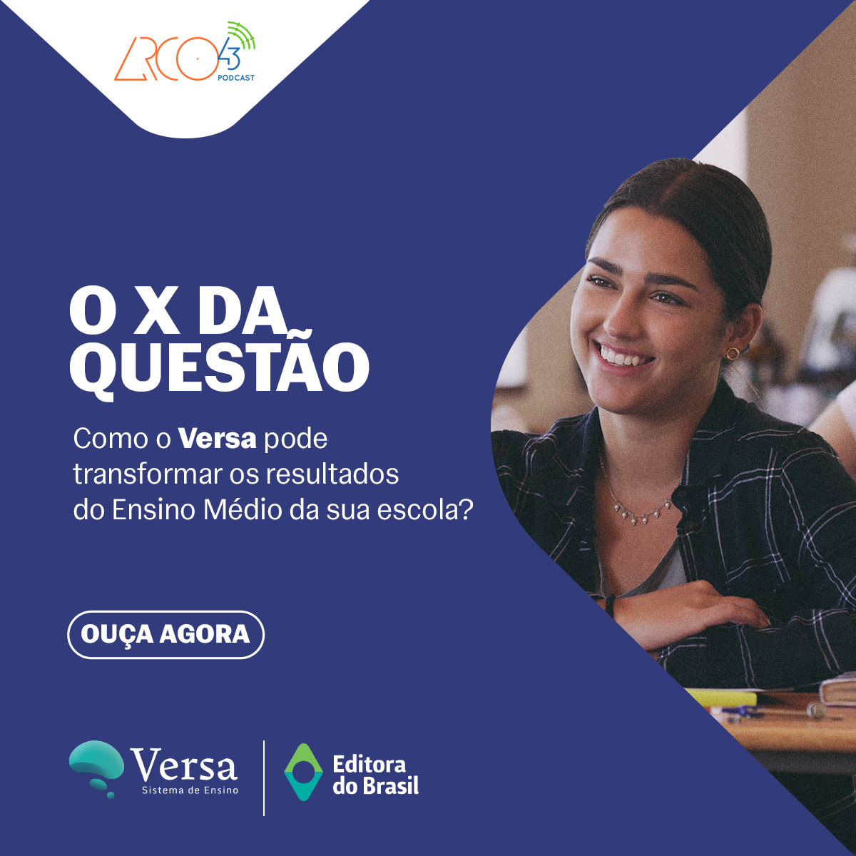 O X da Questão #102 – Como o Versa pode transformar os resultados do Ensino Médio da sua escola?