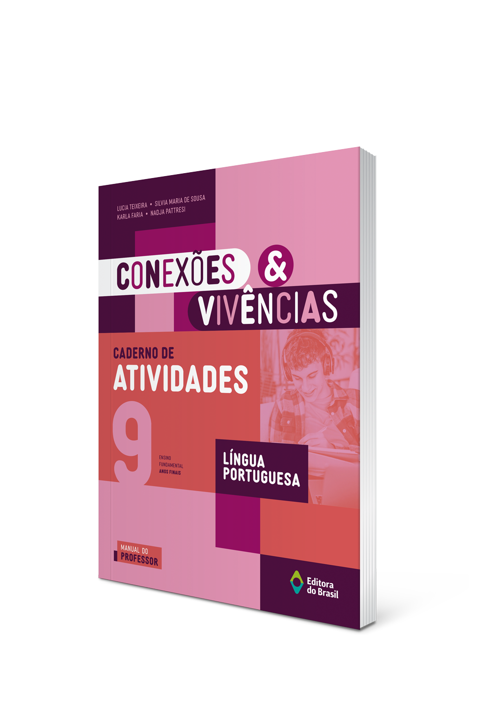 CONEXÕES & VIVÊNCIAS LÍNGUA PORTUGUESA CADERNO DE ATIVIDADES – 9º ano