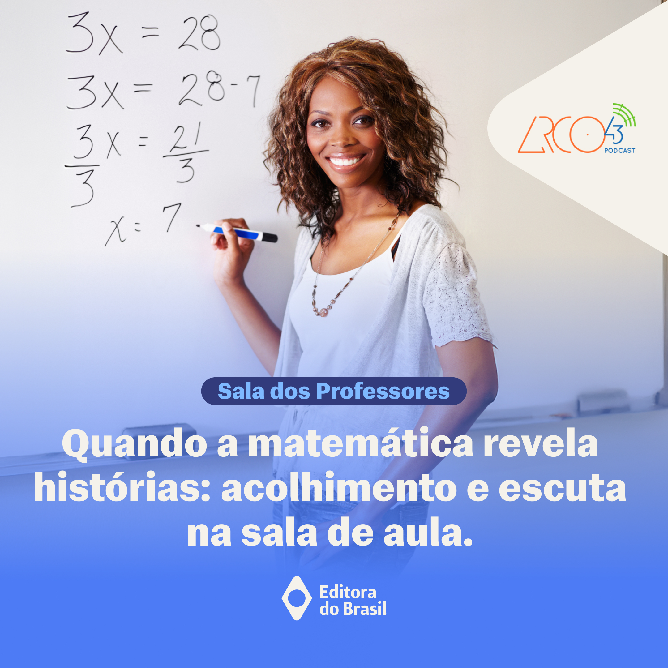 Sala dos Professores #3 | Quando a matemática revela histórias