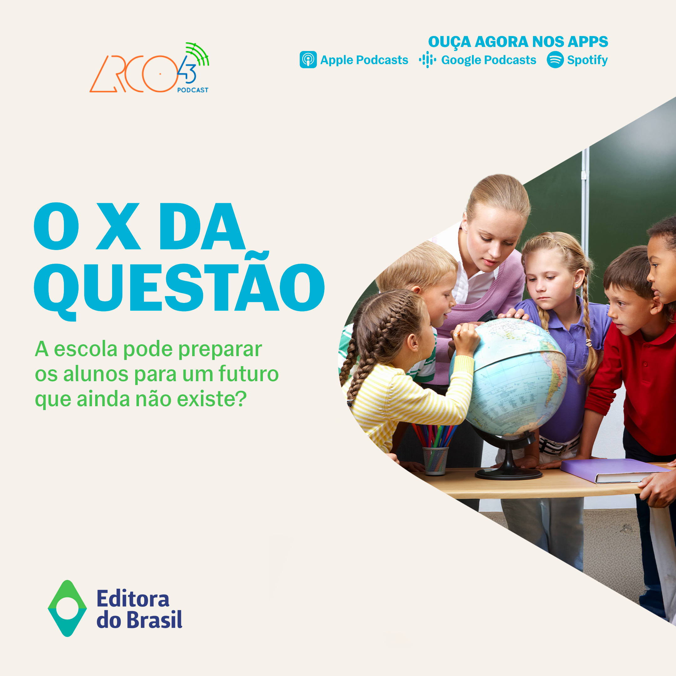 O X da Questão #117 – A escola pode preparar os alunos para um futuro que ainda não existe?