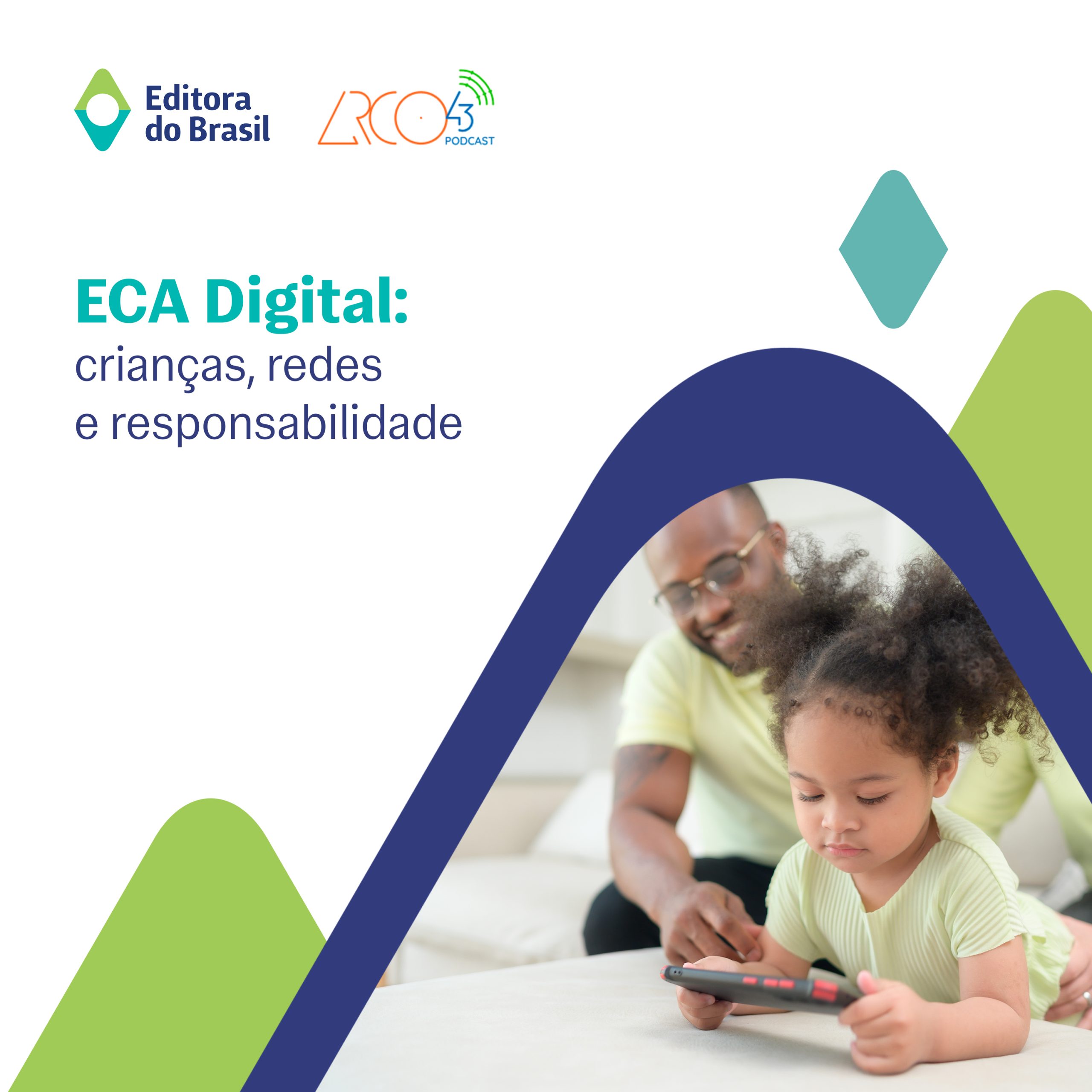 ECA Digital: crianças, redes e responsabilidade