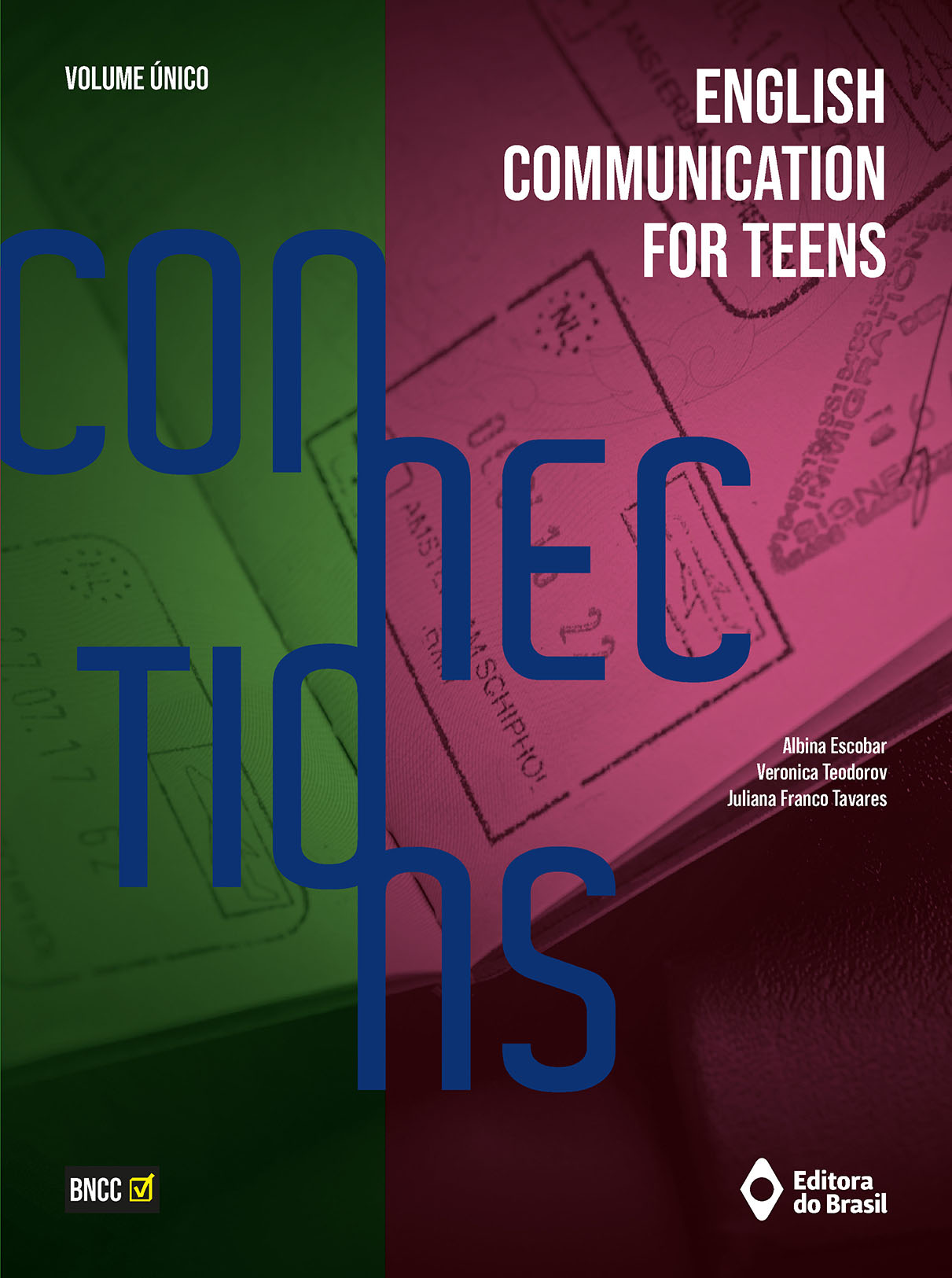 Connections: english communication for teens – Ensino Médio – Volume único