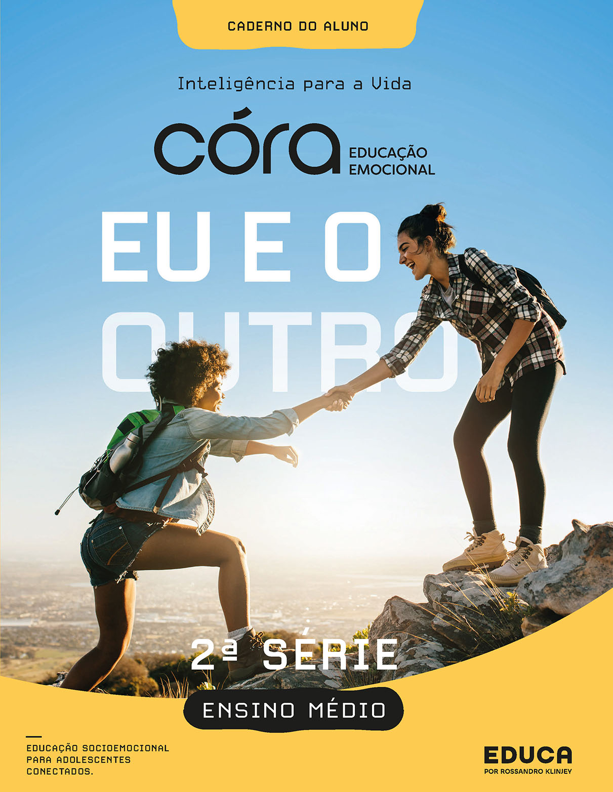 Córa: Educação Emocional – Ensino Médio – 2ª série