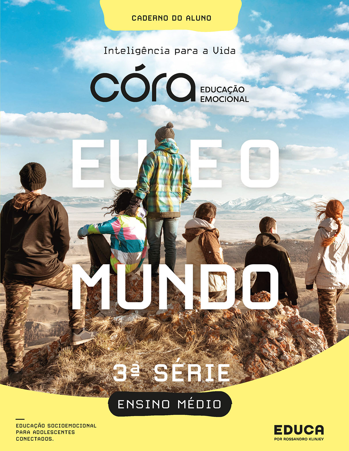 Córa: Educação Emocional – Ensino Médio – 3ª série