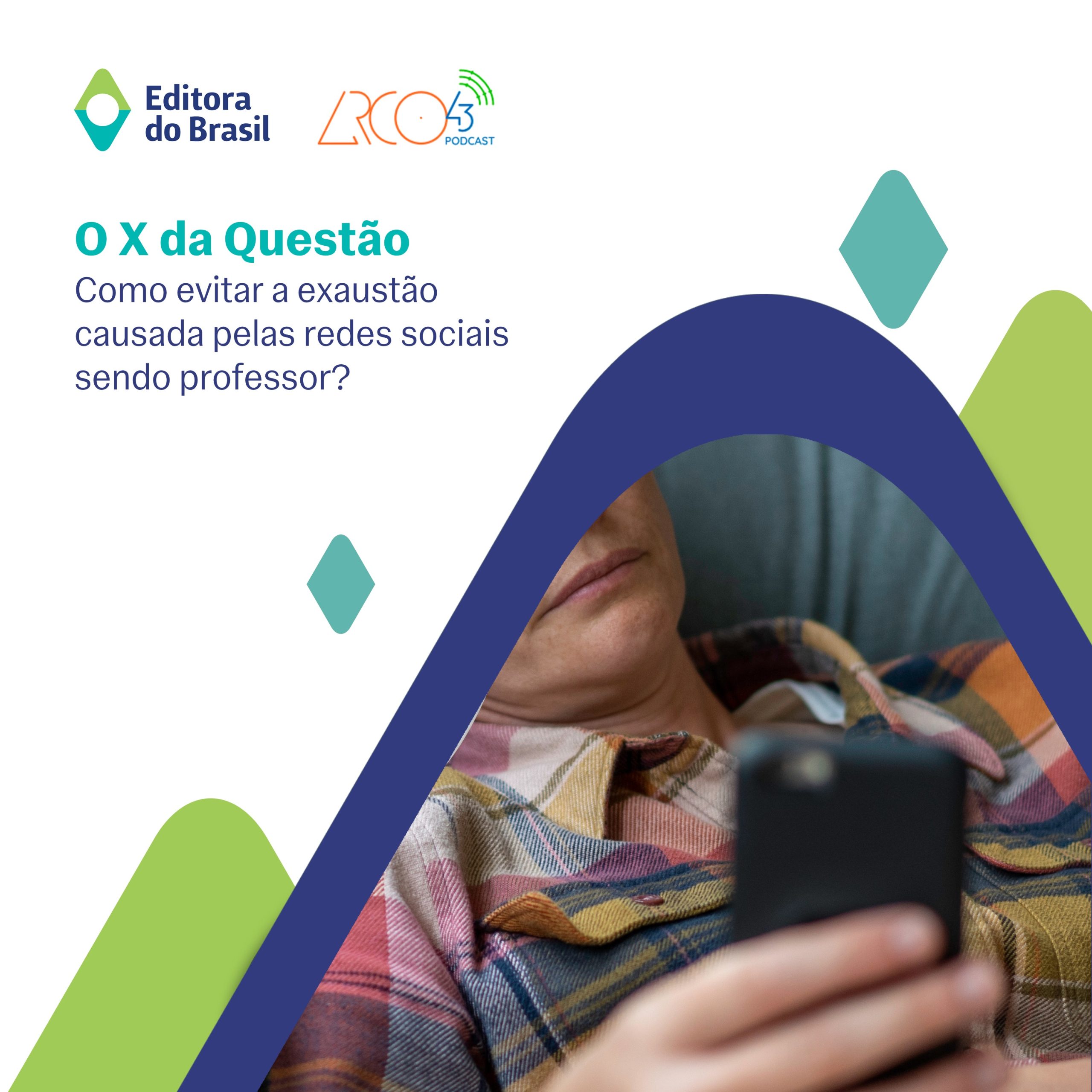 Como evitar a exaustão causada pelas redes sociais sendo professor? – O X da Questão