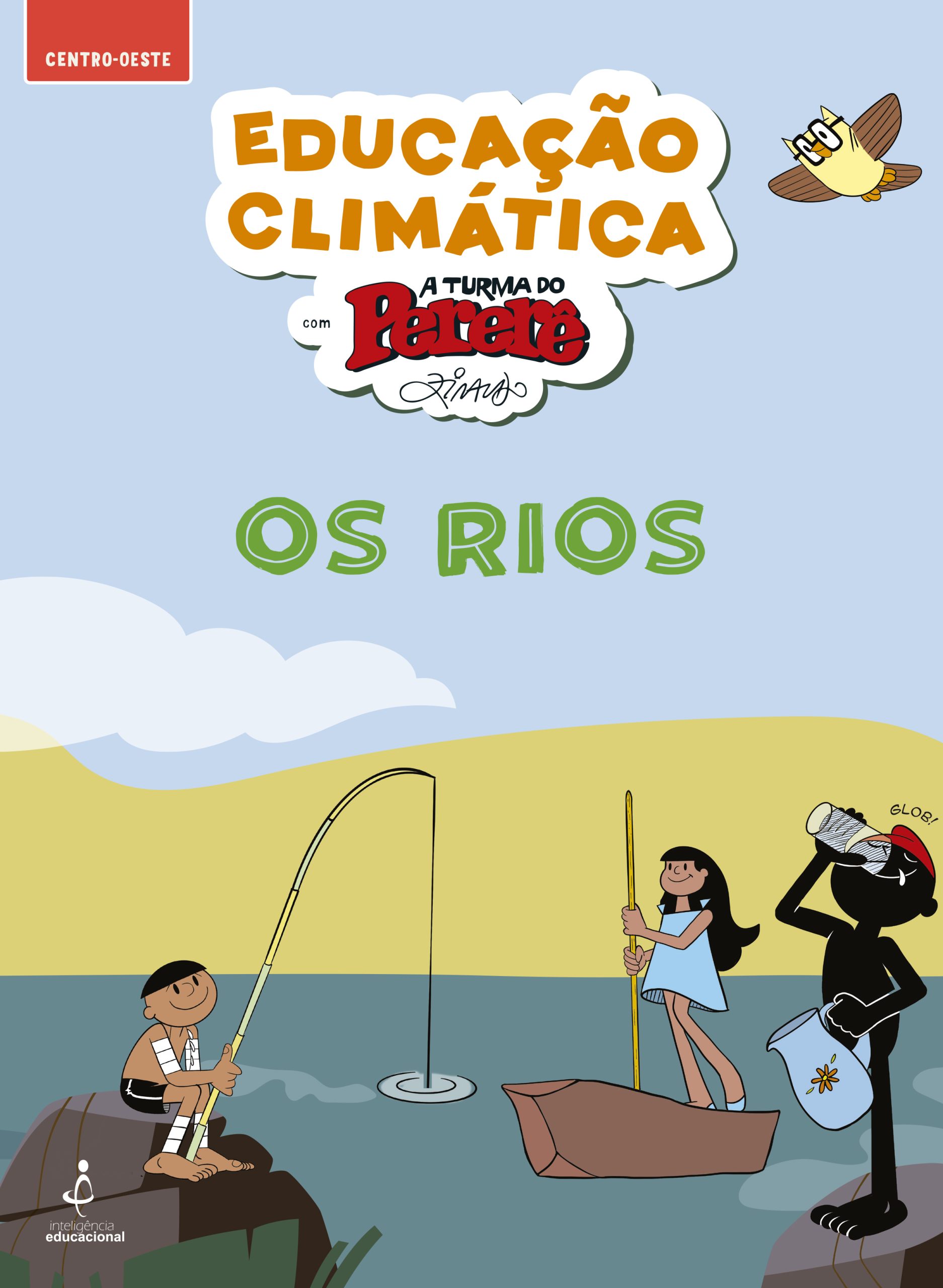Educação Climática com a Turma do Pererê: Fascículo Regional – Rios do Centro-Oeste